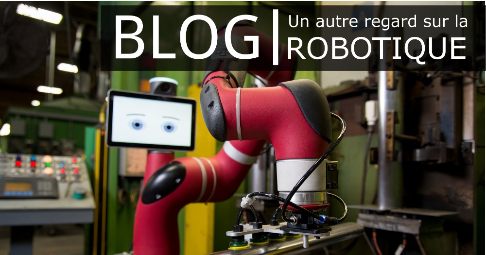 Blog HumaRobotics - Un autre regard sur la robotique Blog HumaRobotics - Un autre regard sur la robotique